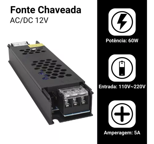 Fonte 5A Chaveada Slim 12 Volts 60 Watts
